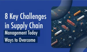 Challenges in Supply Chain Management