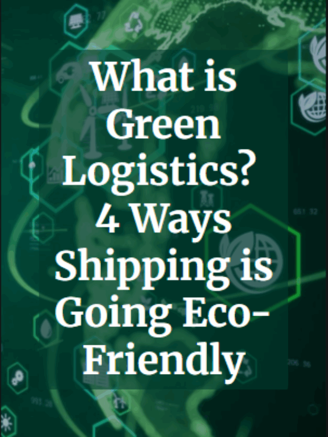 Green logistics